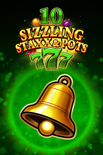 10 Sizzling Staxx & Pots